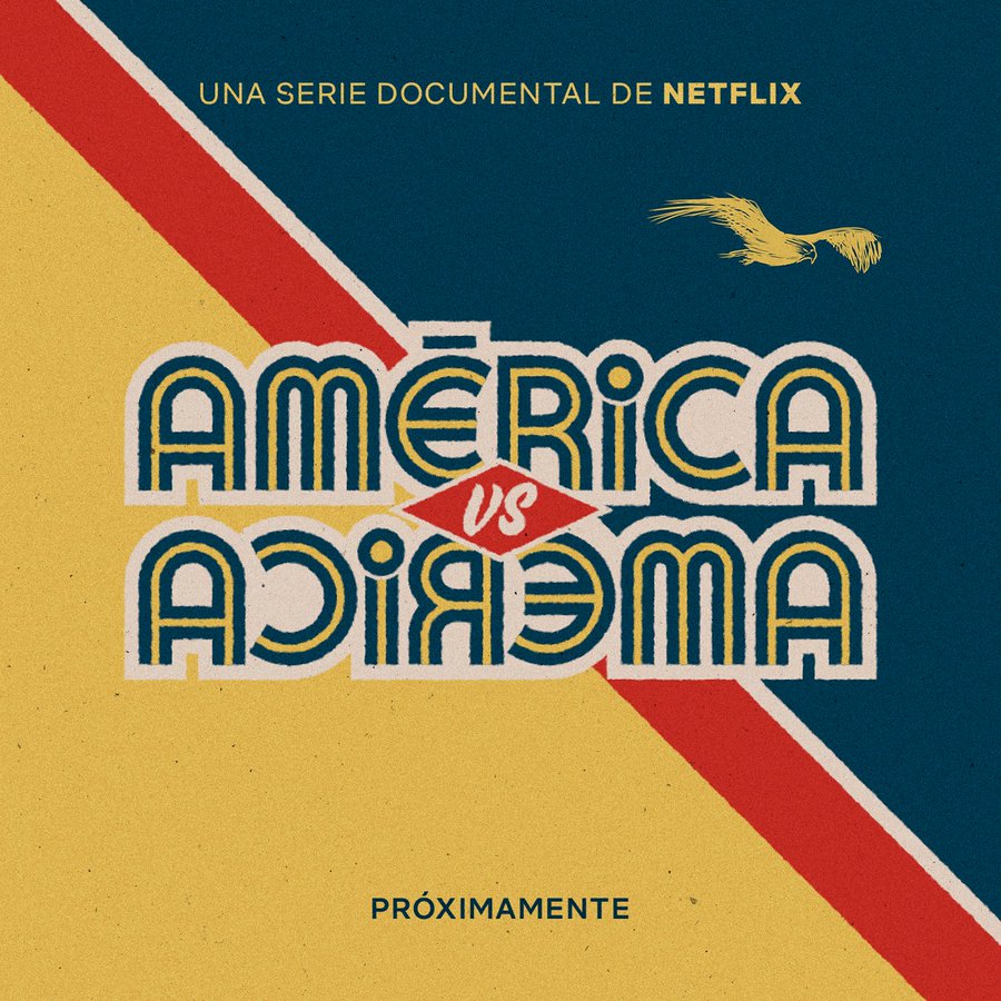 Ódiame más”: Las Águilas del América, el primer equipo de la Liga Mx que  tendrá serie en Netflix - Formato Siete